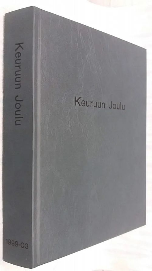 Keuruun Joulu juhlakirja 1999-2003 - Toimituskunta | Kirja-Tiina | Osta Antikvaarista - Kirjakauppa verkossa