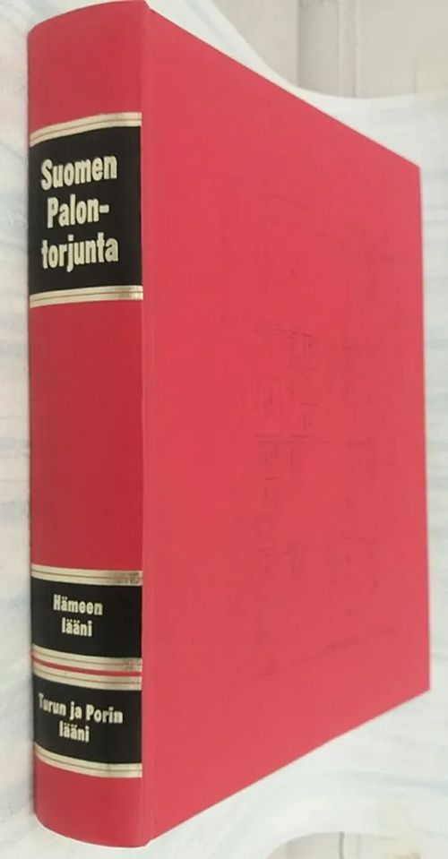 Suomen palontorjunta - II osa : Hämeen lääni, Turun ja Porin lääni - Toimituskunta | Kirja-Tiina | Osta Antikvaarista - Kirjakauppa verkossa