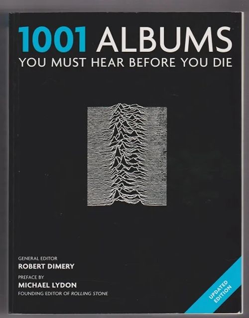 1001 Albums You Must Hear Before You Die - Dimery Robert | Kirja-Tiina | Osta Antikvaarista - Kirjakauppa verkossa