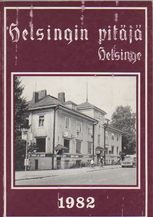 Helsingin Pitäjä, Helsinge -vuosikirja 1982 - Hako Jukka toim. | Iki-pop | Osta Antikvaarista - Kirjakauppa verkossa