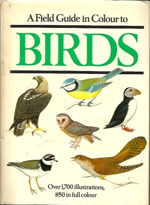 A Field Guide in Colour to Birds - Cerny Walter - Drchal Karel | Iki-pop | Osta Antikvaarista - Kirjakauppa verkossa