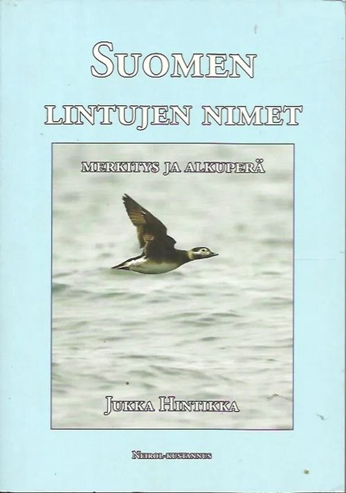 Suomen lintujen nimet - Hintikka jukka | Iki-pop | Osta Antikvaarista - Kirjakauppa verkossa