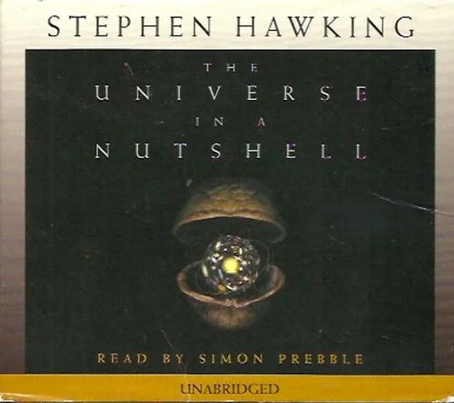 The Universe in a Nutshell ÄÄNIKIRJA - Hawking Stephen | Iki-pop | Osta Antikvaarista - Kirjakauppa verkossa