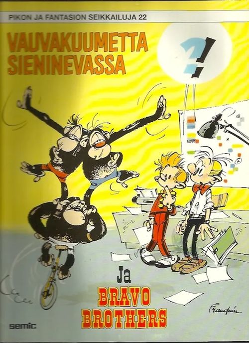 Pikon ja Fantasion seikkailuja 22 - Vauvakuumetta Sieninevassa ja Bravo Brothers - Fraquin | Iki-pop | Osta Antikvaarista - Kirjakauppa verkossa