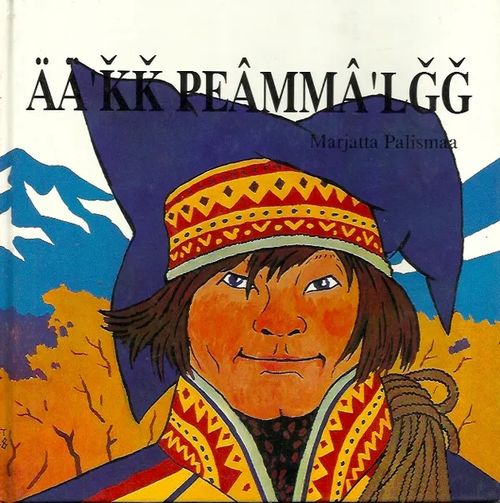 Ää'kk peâmmâ'lgg - Palismaa Marjatta | Iki-pop | Osta Antikvaarista - Kirjakauppa verkossa