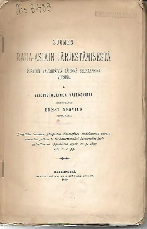 Suomen raha-asiain järjestämisestä porvoon valtiopäiviä lähinnä seuranneina vuosina - Neovius Ernst | Sipoon Lammas Oy/Antikvariaatti Syvä uni | Osta Antikvaarista - Kirjakauppa verkossa