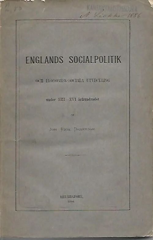 Englands sosialpolitik - Danielson Joh. Rich. | Sipoon Lammas Oy/Antikvariaatti Syvä uni | Osta Antikvaarista - Kirjakauppa verkossa