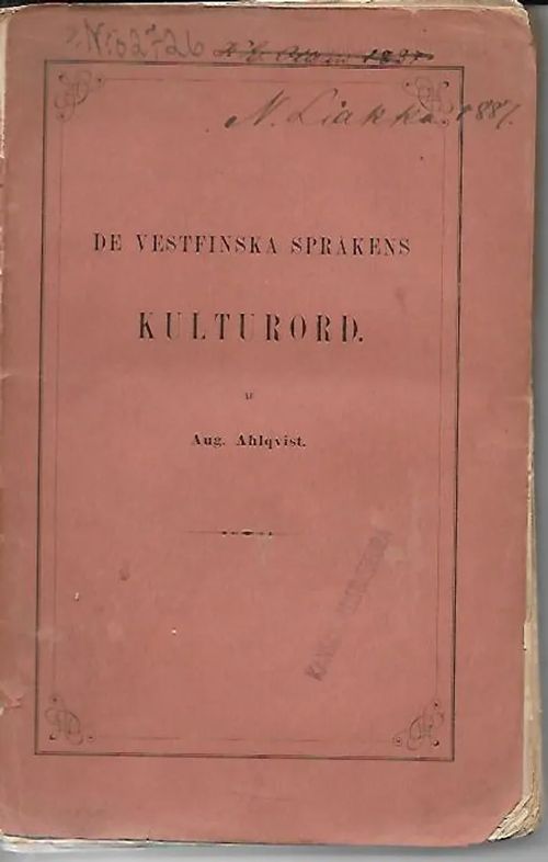 De vestfinska språkens kulturord - Ahlqvist August | Sipoon Lammas Oy/Antikvariaatti Syvä uni | Osta Antikvaarista - Kirjakauppa verkossa