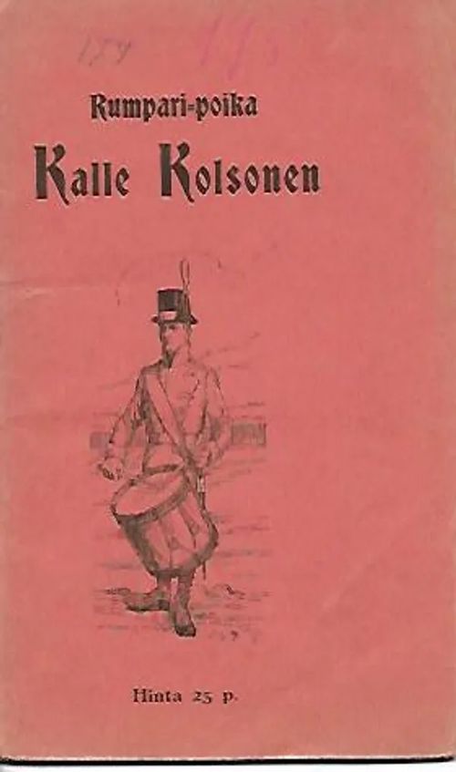 Rumpali-poika Kalle Kolsonen - Rosswally M L | Sipoon Lammas Oy/Antikvariaatti Syvä uni | Osta Antikvaarista - Kirjakauppa verkossa