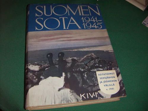 Suomen sota 1941-1945 5.osa. Sotatoimet Seesjärven ja Jäämeren välillä 1941 | Antikvaari Portaan Peikko | Osta Antikvaarista - Kirjakauppa verkossa