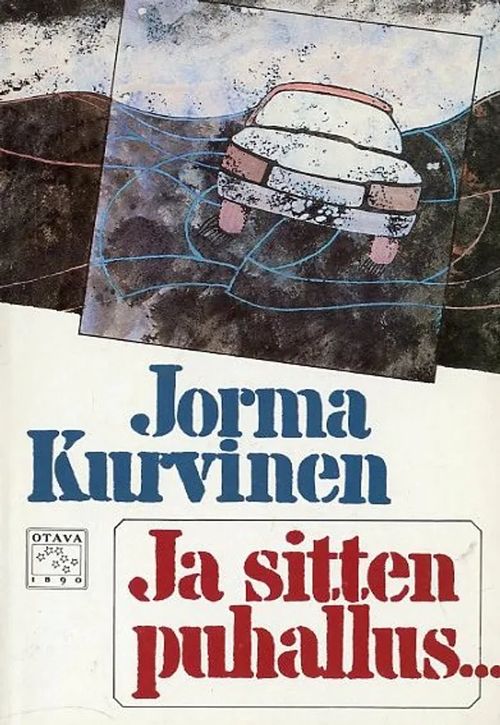Ja sitten puhallus... - Kurvinen Jorma | Antikvaari Portaan Peikko | Osta Antikvaarista - Kirjakauppa verkossa