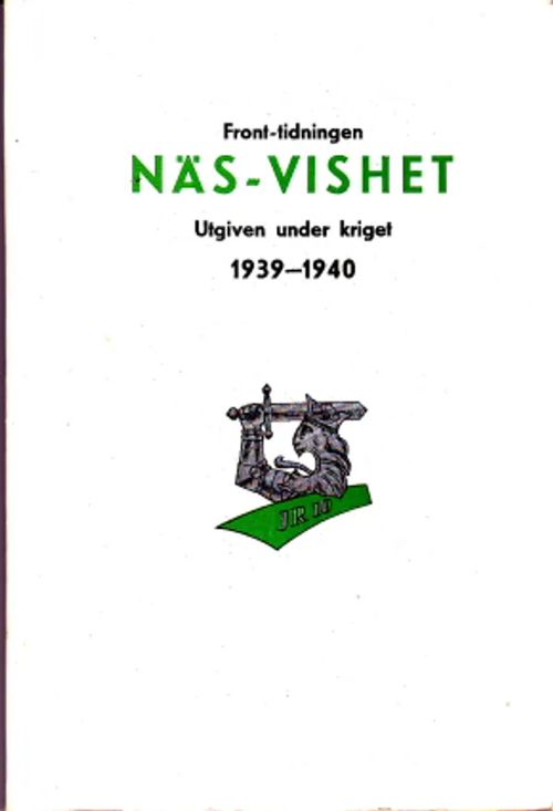 Front-tidningen Näs-Vishet - utgiven under kriget 1939-1940 | Antikvaarinen Kirjakauppa Johannes | Osta Antikvaarista - Kirjakauppa verkossa