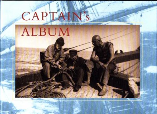 Captain's Album | Antikvaarinen Kirjakauppa Johannes | Osta Antikvaarista - Kirjakauppa verkossa