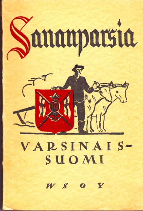 Varsinais-Suomen sananparsia - Varsinaissuomalainen osakunta | Antikvaarinen Kirjakauppa Johannes | Osta Antikvaarista - Kirjakauppa verkossa