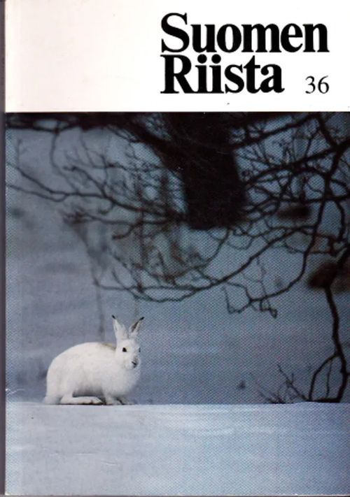 Suomen Riista 36 [Sis. mm. Niemimaa et al: Minkin ravinnosta Suomenlahden ulkosaaristossa 13s., Hissa et al: Metson energiavarastot 10s.] - Helle, Eero | Antikvaarinen Kirjakauppa Johannes | Osta Antikvaarista - Kirjakauppa verkossa