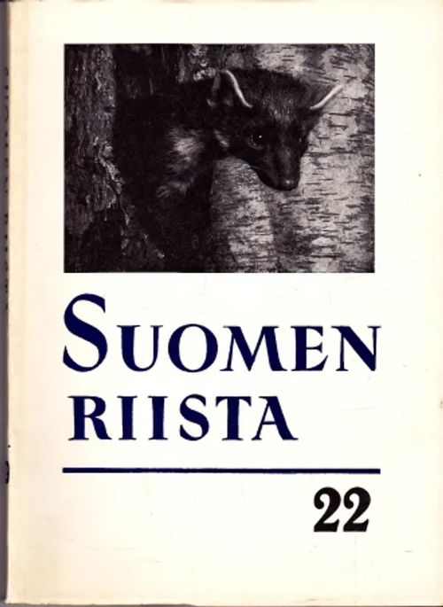 Suomen riista 22 [Sis. mm. Pulliainen: Metson talviravinnon valinnasta ja koostumuksesta] - Rajala, Paavo | Antikvaarinen Kirjakauppa Johannes | Osta Antikvaarista - Kirjakauppa verkossa