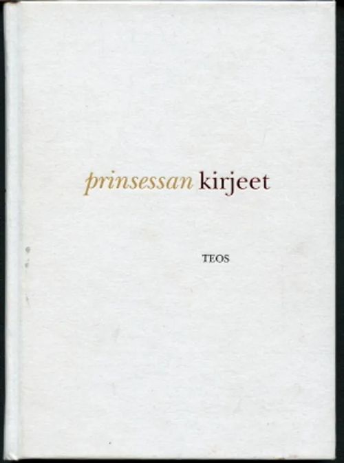 Prinsessan kirjeet | Antikvaarinen Kirjakauppa Johannes | Osta Antikvaarista - Kirjakauppa verkossa