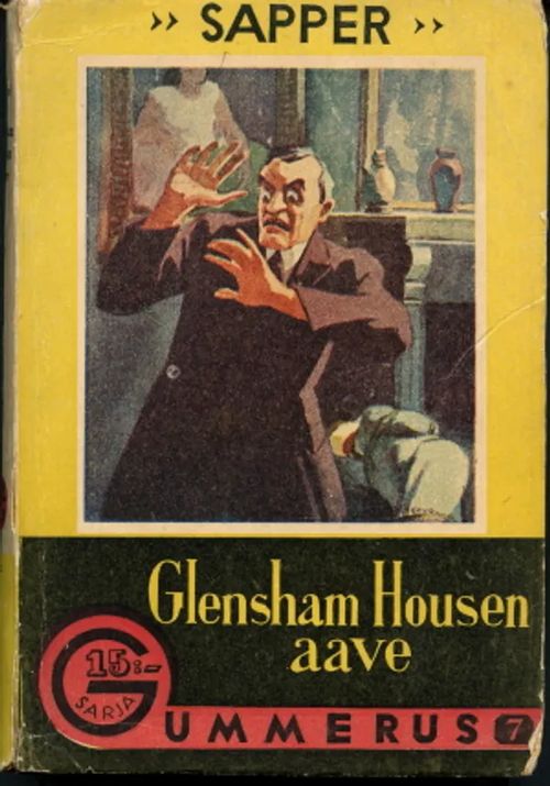 Glensham Housen aave - "Sapper" | Antikvaarinen Kirjakauppa Johannes | Osta Antikvaarista - Kirjakauppa verkossa