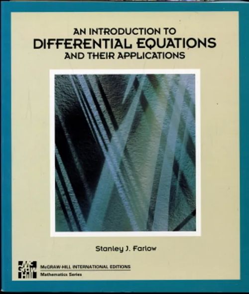 An Introduction to Differential Equations and Their Applications - Farlow, Stanley J. | Antikvaarinen Kirjakauppa Johannes | Osta Antikvaarista - Kirjakauppa verkossa