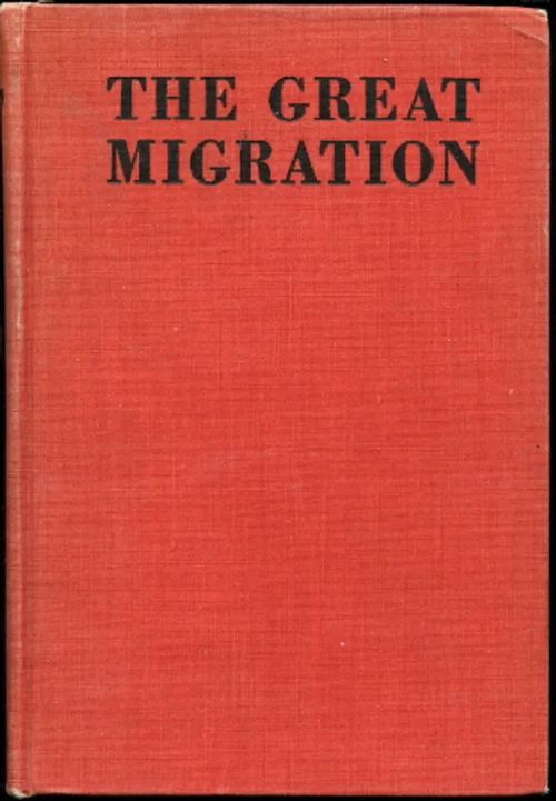 The Great Migration : The Atlantic Crossing by Sailing-ship Since 1770 - Guillet, Edwin C, | Antikvaarinen Kirjakauppa Johannes | Osta Antikvaarista - Kirjakauppa verkossa