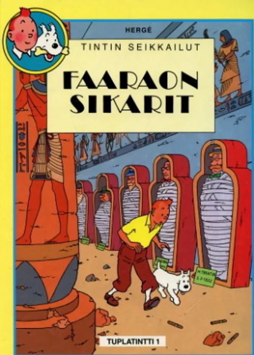 Faaraon sikarit ja Sininen lootus : Tuplatintti 1 : Tintin seikkailut - Hergé | Antikvaarinen Kirjakauppa Johannes | Osta Antikvaarista - Kirjakauppa verkossa