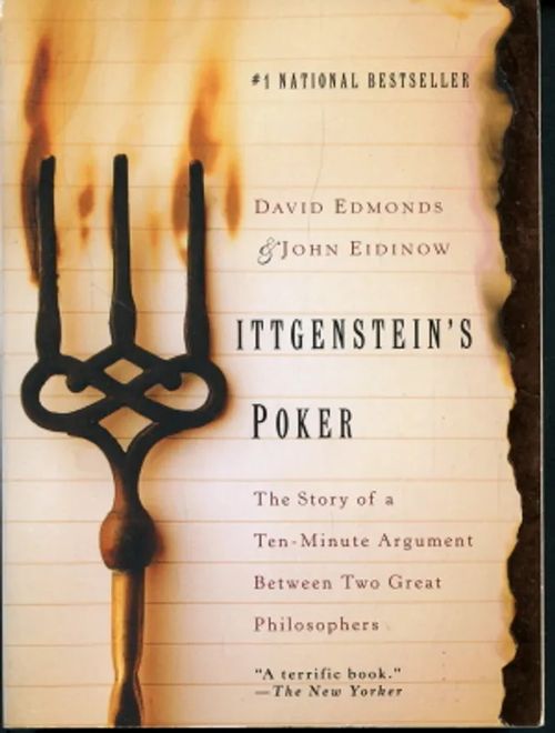 Wittgenstein`s Poker : The Story of a Ten-Minute Argument Between Two Great Philosophers - Edmonds, David - Eidinow, John | Antikvaarinen Kirjakauppa Johannes | Osta Antikvaarista - Kirjakauppa verkossa