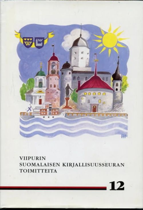 Viipurin suomalaisen kirjallisuusseuran toimitteita 12 | Antikvaarinen Kirjakauppa Johannes | Osta Antikvaarista - Kirjakauppa verkossa