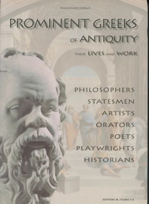 Prominent Greeks of Antiquity : Their Lives and Work - Papadogeorgos, Georgious | Antikvaarinen Kirjakauppa Johannes | Osta Antikvaarista - Kirjakauppa verkossa