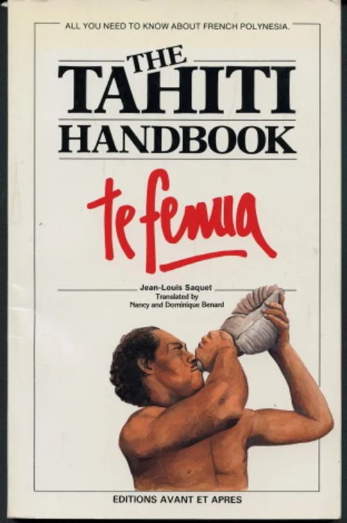 The Tahiti Handbook - Saquet, Jean-Louis | Antikvaarinen Kirjakauppa Johannes | Osta Antikvaarista - Kirjakauppa verkossa