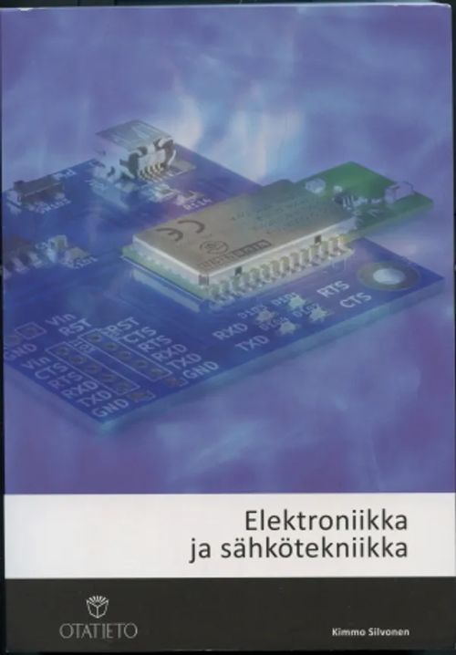 Elektroniikka ja sähkötekniikka - Silvonen, Kimmo | Antikvaarinen Kirjakauppa Johannes | Osta Antikvaarista - Kirjakauppa verkossa