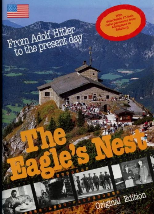 The Eagle's Nest : From Adolf Hitler to the present day - Frankel, Andrew | Antikvaarinen Kirjakauppa Johannes | Osta Antikvaarista - Kirjakauppa verkossa