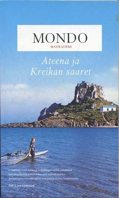 Mondo matkaopas Ateena ja Kreikan saaret - Andersson, Per I. | Antikvaarinen Kirjakauppa Johannes | Osta Antikvaarista - Kirjakauppa verkossa