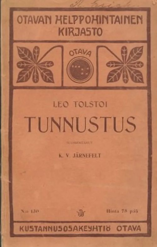 Tunnustus : Otavan helppohintainen kirjasto N:o 130 - Tolstoi, Leo | Antikvaarinen Kirjakauppa Johannes | Osta Antikvaarista - Kirjakauppa verkossa