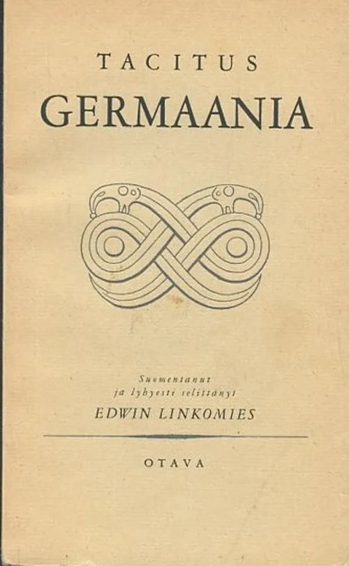 Germaania : Suomentanut ja lyhyesti selittänyt Edwin Linkomies - Tacitus | Antikvaarinen Kirjakauppa Johannes | Osta Antikvaarista - Kirjakauppa verkossa