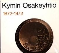 Tuotekuva Kymin osakeyhtiö 1872-1972