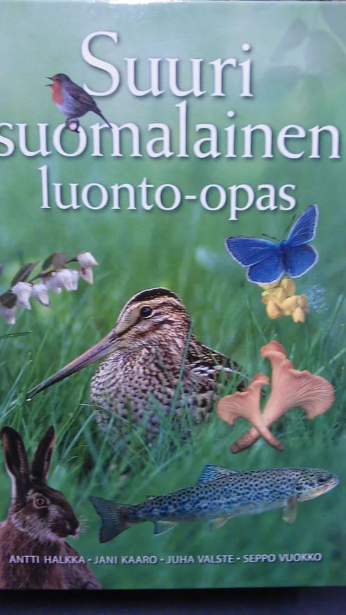 Suuri suomalainen luonto-opas | Antikvariaatti Oulun Ale-Kirja Ky | Osta Antikvaarista - Kirjakauppa verkossa