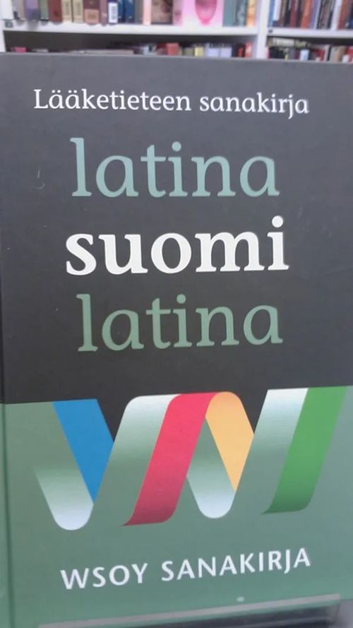 Lääketieteen sanakirja latina-suomi-latina - Pitkäranta, Reijo - Mikkonen,  Laura | Antikvariaatti Oulun Ale-Kirja Ky |