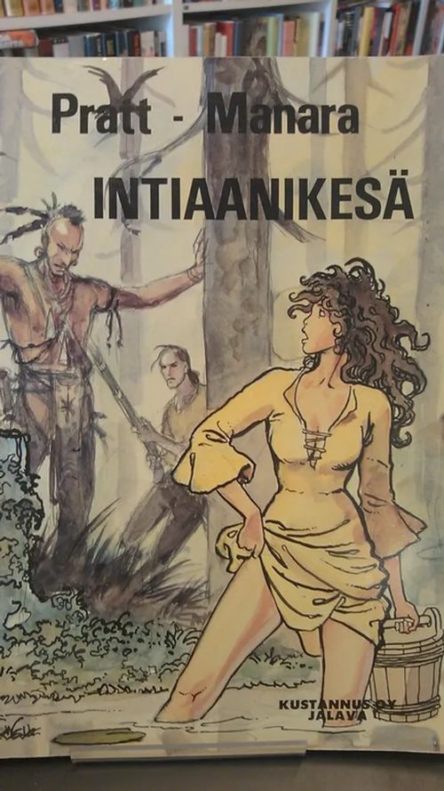 Intiaanikesä - Pratt - Manara | Antikvariaatti Oulun Ale-Kirja Ky | Osta Antikvaarista - Kirjakauppa verkossa