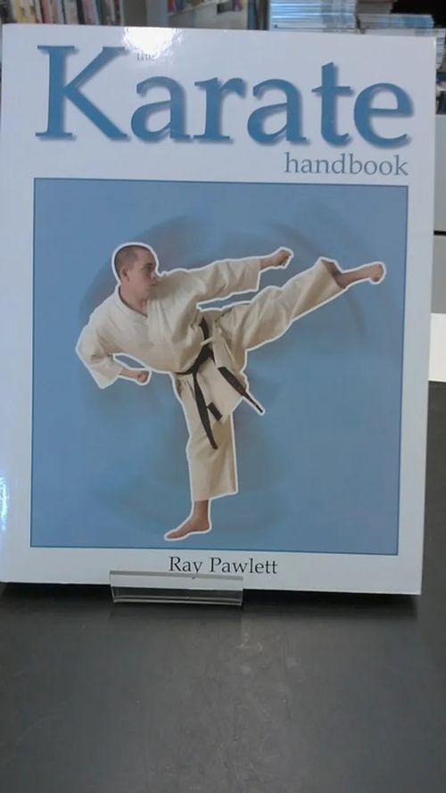 The Karate Handbook - Pawlett Ray | Antikvariaatti Oulun Ale-Kirja Ky | Osta Antikvaarista - Kirjakauppa verkossa