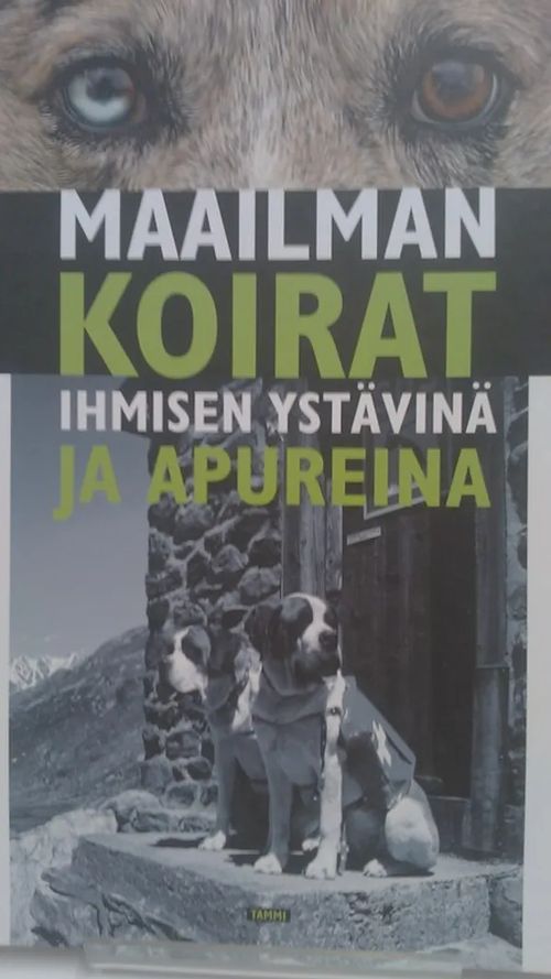 Maailman koirat ihmisen ystävinä ja apurina | Antikvariaatti Oulun Ale-Kirja Ky | Osta Antikvaarista - Kirjakauppa verkossa