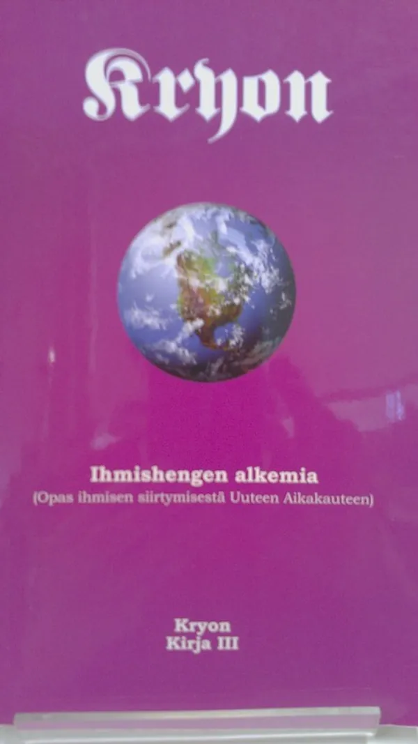 Ihmishengen alkemia (Opas ihmisen siirtymisestä Uuteen Aikakauteen) - Kryon | Antikvariaatti Oulun Ale-Kirja Ky | Osta Antikvaarista - Kirjakauppa verkossa