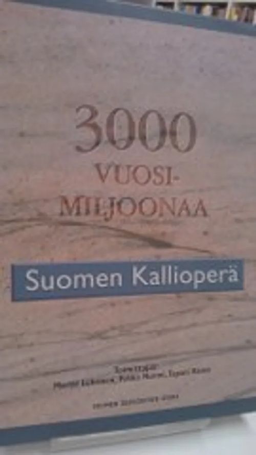 Suomen kallioperä - 3000 vuosimiljoonaa - Lehtinen, Nurmi & Rämö | Antikvariaatti Oulun Ale-Kirja Ky | Osta Antikvaarista - Kirjakauppa verkossa