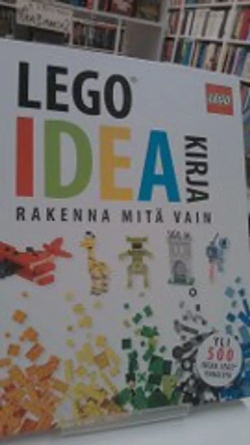 LEGO ideakirja - Rakenna mitä vain - Lipkowitz Daniel | Antikvariaatti Oulun Ale-Kirja Ky | Osta Antikvaarista - Kirjakauppa verkossa