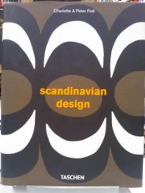 Scandinavian desing - Fiell Charlotte & Peter | Antikvariaatti Oulun Ale-Kirja Ky | Osta Antikvaarista - Kirjakauppa verkossa