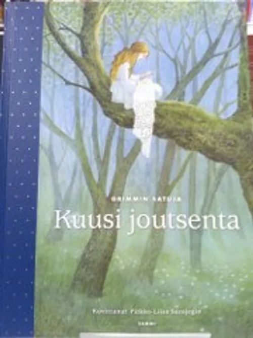 Kuusi joutsenta - Grimmin veljekset, Surojegin Pirkko-Liisa | Antikvariaatti Oulun Ale-Kirja Ky | Osta Antikvaarista - Kirjakauppa verkossa