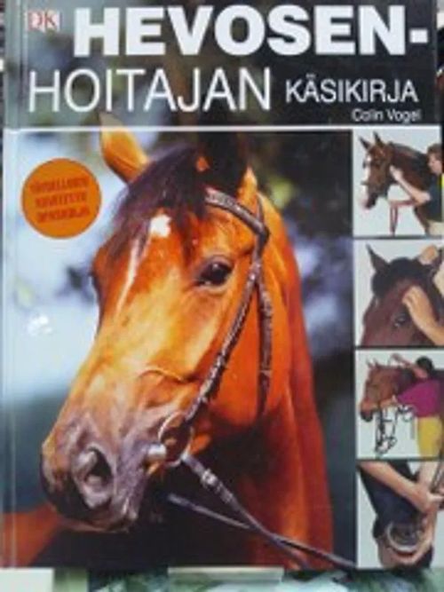 Hevosenhoitajan käsikirja - Vogel Colin | Antikvariaatti Oulun Ale-Kirja Ky | Osta Antikvaarista - Kirjakauppa verkossa