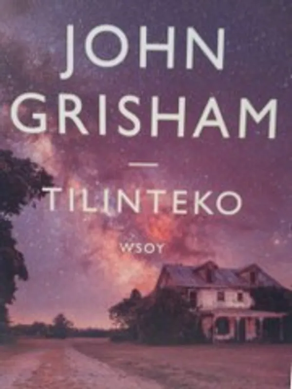 Tilinteko - Grisham John | Antikvariaatti Oulun Ale-Kirja Ky | Osta Antikvaarista - Kirjakauppa verkossa