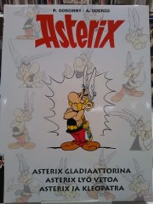 Asterix II - Asterix Gladiaattorina, Asterix Lyö vetoa, Asterix ja Kleopatra - Goscinny - Uderzo | Antikvariaatti Oulun Ale-Kirja Ky | Osta Antikvaarista - Kirjakauppa verkossa