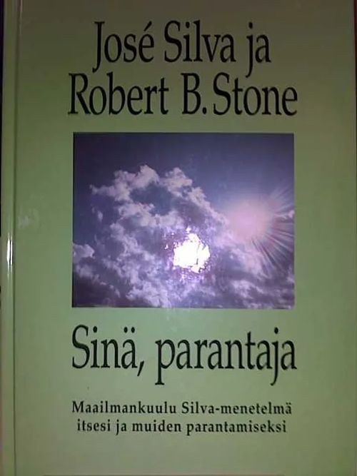 Sinä, parantaja - Silva Jose ja Stone Robert B. | Antikvariaatti Oulun Ale-Kirja Ky | Osta Antikvaarista - Kirjakauppa verkossa