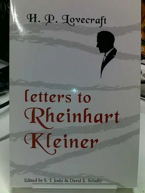 Letter to Rheinhart Kleiner - Lovecraft H. P. | Antikvariaatti Oulun Ale-Kirja Ky | Osta Antikvaarista - Kirjakauppa verkossa